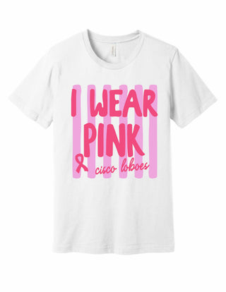 Cisco Loboes Booster Club - I Wear Pink on White