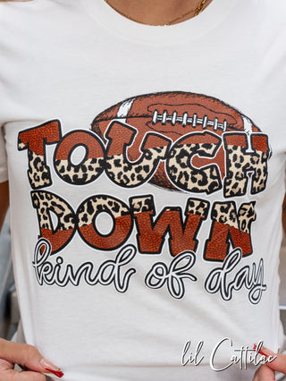 Touch Down Kind of Day - Football Tee