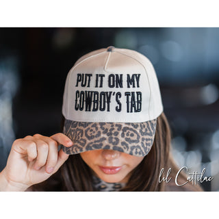 Put it on My Cowboy's Tab Trucker Caps