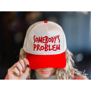 Somebody's Problem Trucker Caps