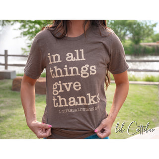 In All Things Give Thanks - Thanksgiving Tee